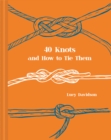 40 Knots and How to Tie Them - eBook