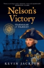 Nelson's Victory: Trafalgar & Tragedy - eBook