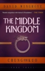 The Middle Kingdom : Chung Kuo Book 3 - Book