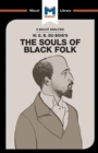 An Analysis of W.E.B. Du Bois's The Souls of Black Folk - Book