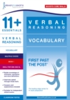 11+ Essentials Verbal Reasoning: Vocabulary Book 1 : First Past the Post - Book