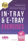 In-Tray & E-Tray Exercises : Packed full of practice test questions, detailed answers, and guidance for In-Tray and E-Tray assessments. - Book