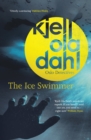 The Ice Swimmer - Book
