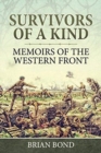 Survivors of a Kind : Memoirs of the Western Front - Book