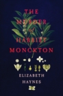 The Murder of Harriet Monckton - eBook