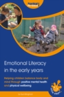 Emotional Literacy in the Early Years : Helping children balance body and mind - eBook