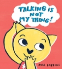 Talking is not my Thing - Book