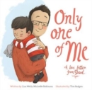 Only One of Me - A Love Letter from Dad - Book
