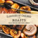 Flavours of England: Roasts - Book