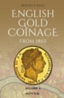 English Gold Coinage Volume II : Volume II - Book
