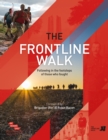 The Frontline Walk : Following in the footsteps of those who fought - Book