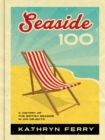 Seaside 100 : A History of the British Seaside in 100 Objects - Book