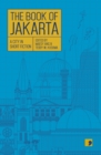 The Book of Jakarta : A City in Short Fiction - Book