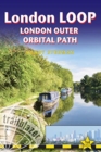 London LOOP - London Outer Orbital Path (Trailblazer British Walking Guides) : 48 Trail maps (at just under 1:20,000), Places to stay and eat, public transport information - Book