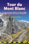 Tour du Mont Blanc Trailblazer Guide : 50 Large-Scale Maps & Guides to 12 Towns & Villages including Chamonix, Courmayeur and Argentiere - Book
