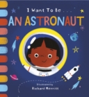 I Want to be an Astronaut - Book