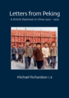 Letters From Peking : A British Diplomat in China 1972-1974 - eBook