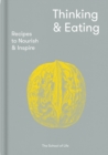 Thinking & Eating : Recipes to nourish and inspire - eBook