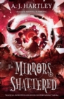 The Mirrors Shattered - Book