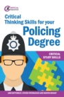 Critical Thinking Skills for your Policing Degree - Book