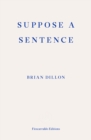 Suppose a Sentence - Book