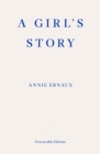 A Girl's Story - WINNER OF THE 2022 NOBEL PRIZE IN LITERATURE - Book