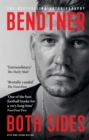Bendtner: Both Sides : The Bestselling Autobiography - Book