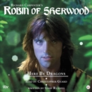 Robin of Sherwood : Here Be Dragons - eAudiobook