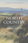 North Country : An anthology of landscape and nature - Book