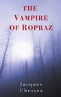 The Vampire of Ropraz - eBook