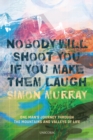 Nobody Will Shoot You If You Make Them Laugh - Book