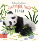 Goodnight, Little Panda : A book about fussy eating - Book
