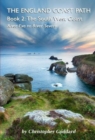 The England Coast Path - Book 2: The South West Coast - Book