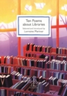 Ten Poems about Libraries - Book