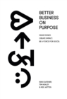 Better Business On Purpose - eBook
