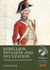 Rebellion, Invasion and Occupation : The British Army in Ireland, 1793-1815 - Book
