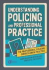 Understanding Policing and Professional Practice - Book