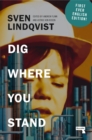 Dig Where You Stand : How to Research a Job - Book