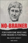 No-brainer : A Footballer's Story of Life, Love and Brain Injury - Book