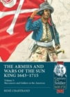 The Armies & Wars of the Sun King 1643-1715 : Volume 5: Buccaneers and Soldiers in the Americas - Book
