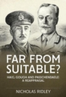 Far from Suitable? : Haig, Gough and Passchendaele: A Reappraisal - Book