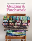 The Compact Beginner's Guide to Quilting & Patchwork - Book