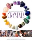 The Complete Beginner's Guide to Crystals - Book