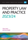 Property Law and Practice 2023/2024 : Legal Practice Course Guides (LPC) - eBook