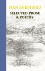 Nan Shepherd: Selected Prose and Poetry - Book