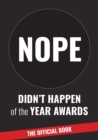 Didn't Happen of the Year Awards - The Official Book : Exposing a world of  online exaggeration - Book