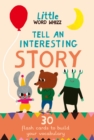 Tell An Interesting Story : 30 Story Cards to Build Your Vocabulary - Book