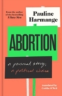 Abortion : a personal story, a political choice - Book