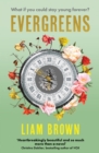 Evergreens : what if you could stay young forever? - Book