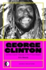 George Clinton & the Cosmic Odyssey of the P-Funk Empire - Book